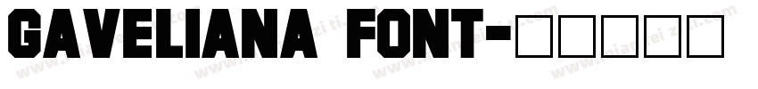Gaveliana font字体转换